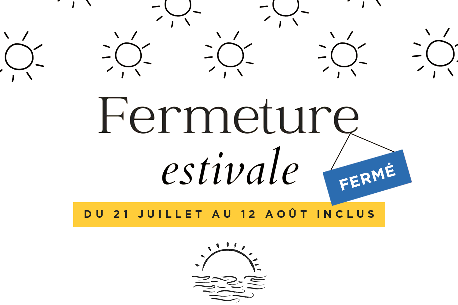 Fermeture estivale 2025 CT'Réalisations